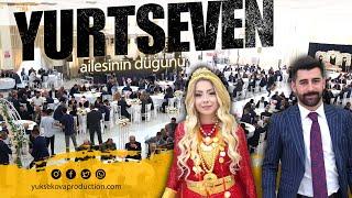 Yurtseven ailesinin düğünü - Yüksekova