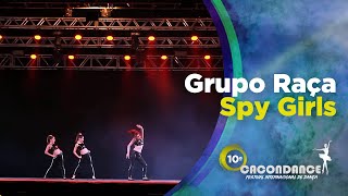 10º CaconDance - Grupo Raça - Spy Girls