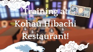 Training at Kohaú Hibachi Restaurant!