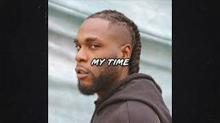 [FREE] Burna Boy Type Beat "MY TIME" | Wizkid Type Beat x Afrobeat Instrumental 2021 Dancehall Beat