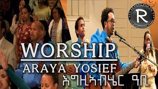 #RUTHMEZMUR2019  ARAYA YOSIEF Worship|እግዚኣብሄር ዓቢ|| Tigrigna Mezmur Bethel Church Denver CO