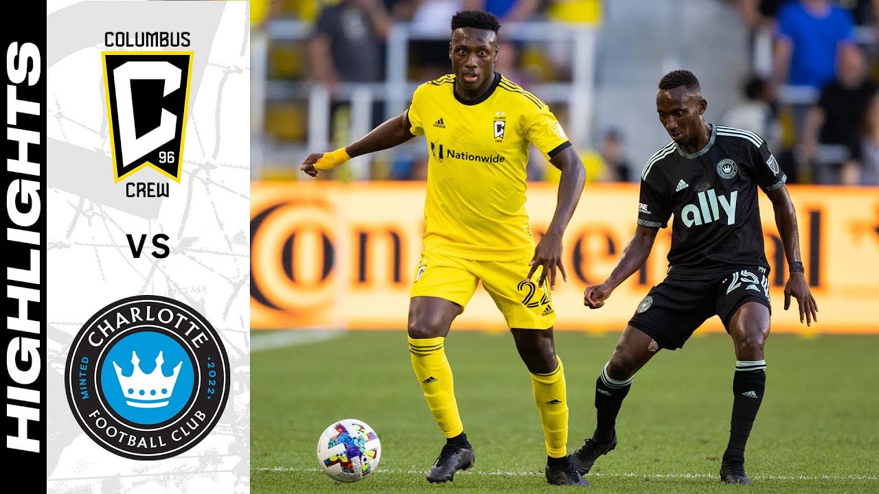 HIGHLIGHTS: Columbus Crew Vs. Charlotte FC | June 18, 2022 - Win Big Sports