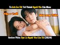 Review Phim: Từ Anh Em Tốt Trở Thành Người Yêu Của Nhau | Full | Bạn Là Người Yêu Của Tôi