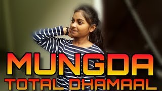 Mungda | Total Dhamaal | Sonakshi Sinha | Ajay Devgn | Danced Video | Danced By Shilpa