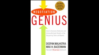 Summary of “Negotiation Genius” by Deepak Malhotra and Max Bazerman