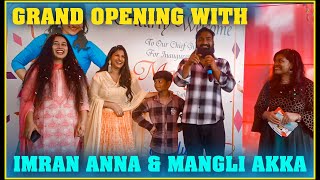 Grand Opening With Imran Anna & Mangli Akka | Pareshan Family