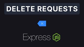 Express JS #8 - DELETE Requests