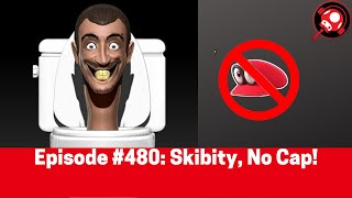 The Nintendo Dads Podcast #480: Skibity, No Cap!