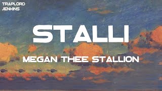 Megan Thee Stallion - Stalli (Freestyle) (Lyrics)