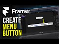 How to Create a Menu Button in Framer (Quick 2025 Tutorial)