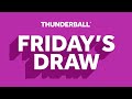 The National Lottery Thunderball draw results from Friday 15 November 2024