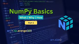 NumPy Basics Tutorial | Beginner-Friendly Tutorial | part 1