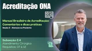 Acreditação ONA - Manual 2.4 - Atendimento Cirúrgico