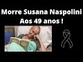 Morre Susana Naspolini  , Jornalista da Tv globo aos 49 anos