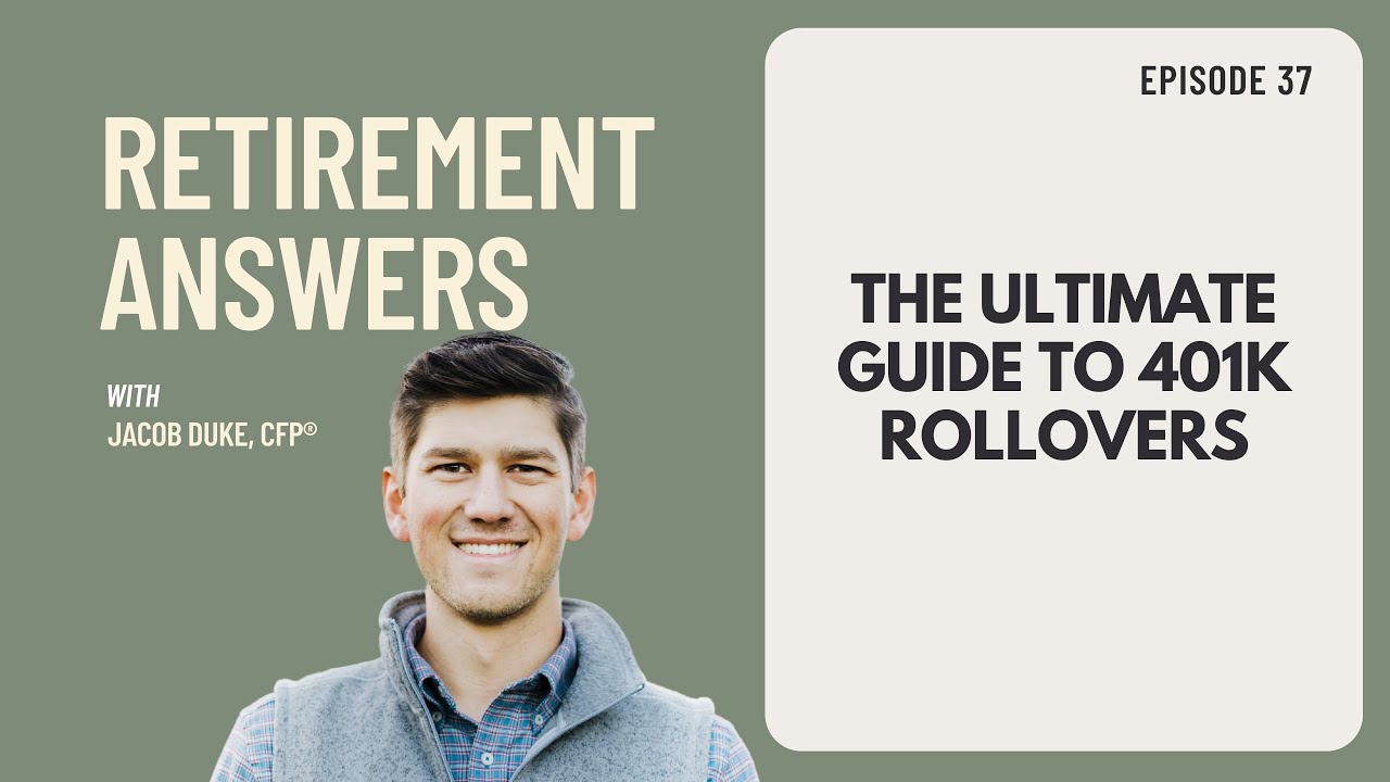 The Ultimate Guide To 401k Rollovers - YouTube