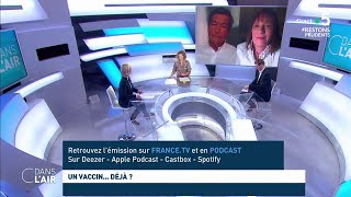 Un vaccin... déjà ? #cdanslair 10.11.2020
