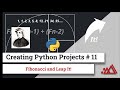 Creating Python Projects # 11 - Fibonacci and Leap It!