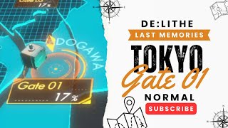 Tokyo Gate 01 Normal Dungeon De: Lithe Last Memories Gameplay #lastmemories #tokyo #gate #dungeon