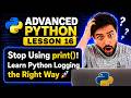 Stop Using print()! Learn Python Logging the Right Way 🚀