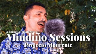 Miudiño Sessions #7 - Projecto Mourente