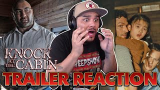 *WHAT IS THIS!?* Knock At The Cabin *TRAILER REACTION* Dave Bautista, M. Night Shyamalan - Thriller