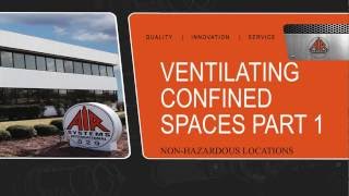 3 Module- Ventilating Confined Space Part 1: Non-Hazardous Locations