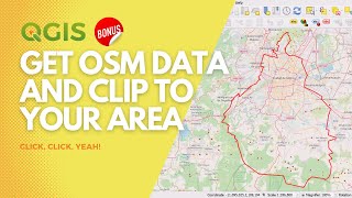 Get OpenStreetMap layers and batch clip to your area in QGIS