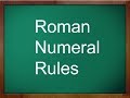 Roman Numerals Rules