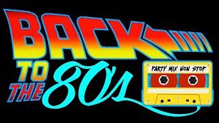 BACK TO THE 80s 4K 🔥 PARTY MIX NON STOP 2024 🔥 Classic Euro Disco Dance #partymix #nonstop #dance80s