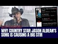 EXPLAINED: Why Jason Aldean's New Song Is Causing A Big Stir