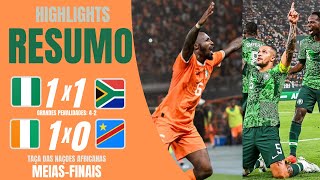 🧡Resumo Taça das nações Africanas: Nigéria 4 - 2 África do Sul & Costa do Marfim 1-0 CONGO ⚽🌍