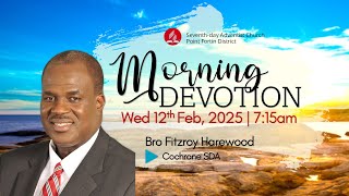 Wednesday Morning Devotion || 12th February 2025 || 7:15am