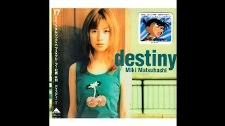 Miki Matsuhashi (松橋未樹) - destiny (OP 9)