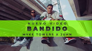 Myke Towers x @JuhnTV  - BANDIDO (Video Oficial)