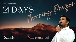 ²¹ Days Prayer |  Pas. Immanuel | Day -5 | AGC Ministry