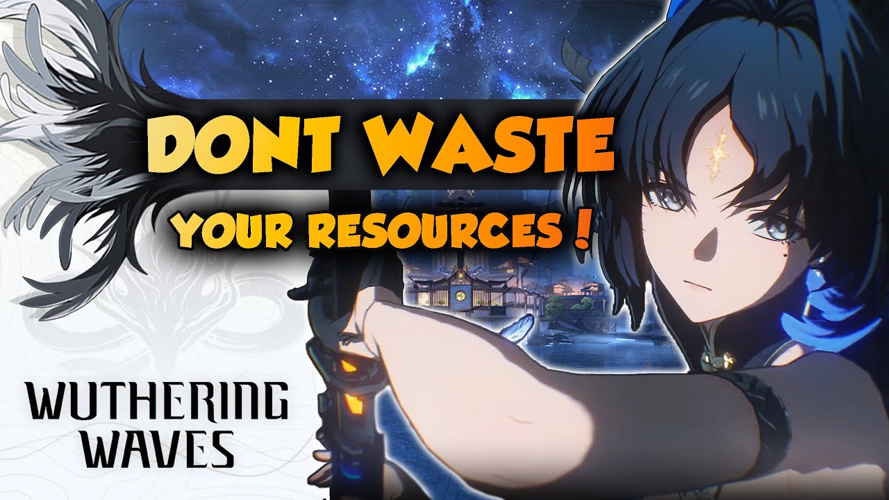 Everything You Need To Know Wuthering Waves Beginner Guide Youtube