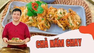 Ngon bất ngờ ! CHẢ NẤM CHAY cho ngày thanh đạm| Cùng Cháu Vào Bếp