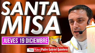 💒 Santa Misa de hoy jueves 19 de diciembre 2024 MISA DE HOY EUCARISTÍA DE HOY EN VIVO Padre Gabriel