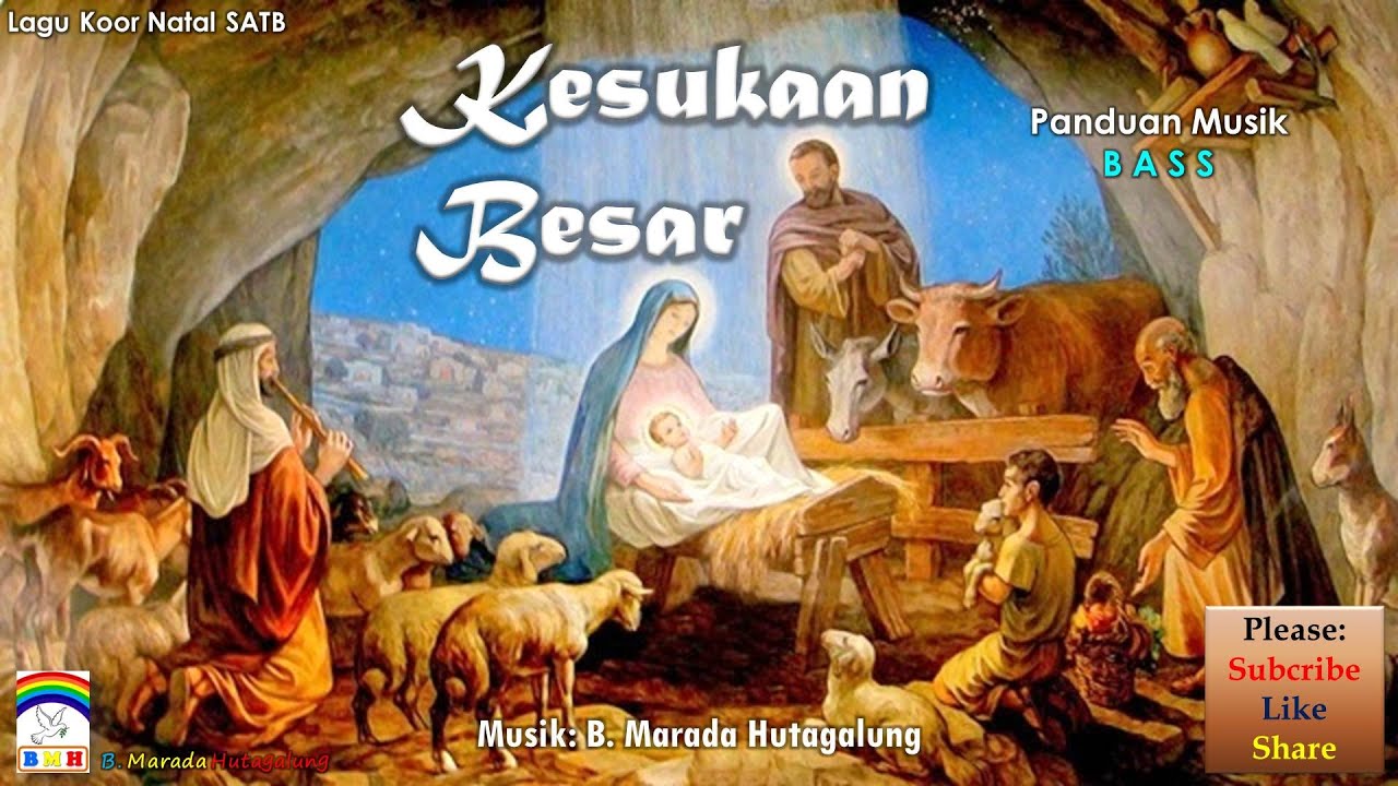 Panduan Musik BASS | Koor Natal| KESUKAAN BESAR | Musik Pengiring (SATB ...