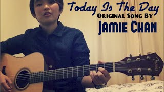 Jamie Chan - Original - Today Is The Day
