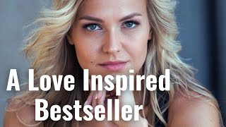 A Love Inspired Bestseller | LOVE CONQUERS ALL!