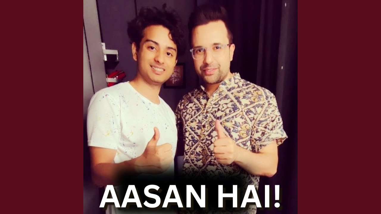 Aasan Hai Youtube Music