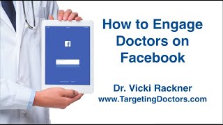 How to Engage Doctors on Facebook