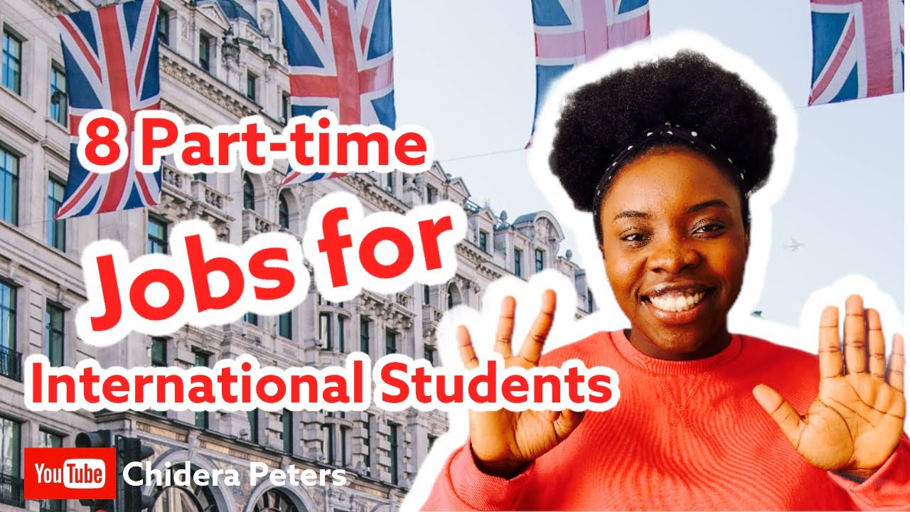 Part Time Jobs In Uk For International Students Requiring No Experience
