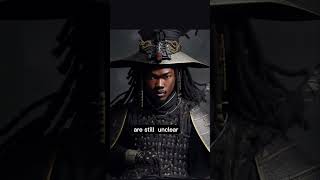 The Untold Story of Yasuke: 3 Facts about the First Black Samurai #youtubeshorts #subscribe
