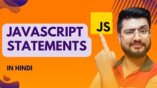 JavaScript Statements | Instructions | JavaScript Tutorial for beginners in Hindi #05
