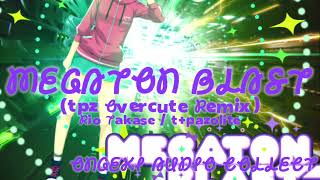 Rio Takase / t+pazolite - MEGATON BLAST (tpz Overcute Remix)