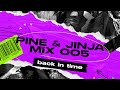 PINE & JINJA MIX OO5 WITH DJ MILLZY, EL CHAPO & SEVTUNEZZ