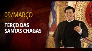 Terço das Santas Chagas | 09 de Março de 2025 | @PadreManzottiOficial