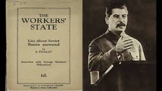 Stalin: The Workers' State: Lies about Soviet Russia answered (1927)